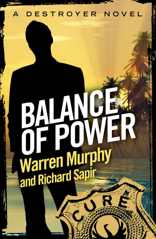 Book cover of Balance of Power: Number 44 in Series (The Destroyer #44)