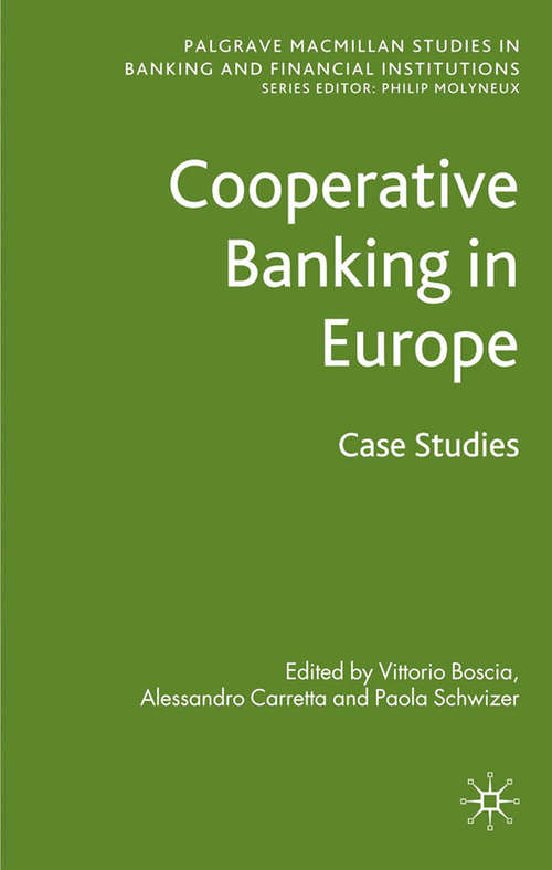 Book cover of Cooperative Banking in Europe: Case Studies (2010) (Palgrave Macmillan Studies in Banking and Financial Institutions)