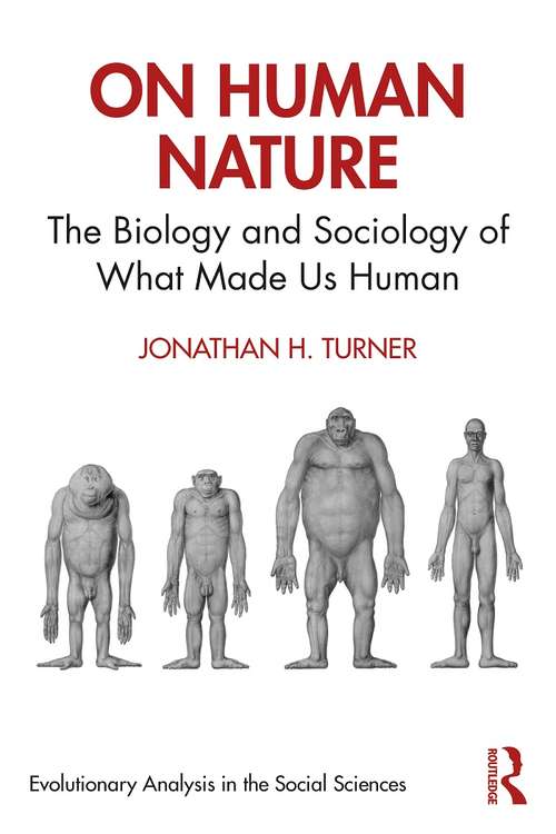 Book cover of On Human Nature: The Biology and Sociology of What Made Us Human (Evolutionary Analysis in the Social Sciences)