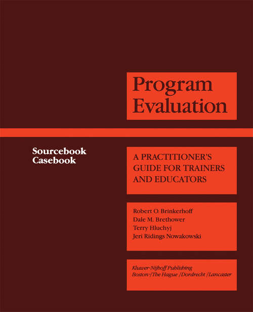 Book cover of Program Evaluation: A Practitioner’s Guide for Trainers and Educators (1983) (Evaluation in Education and Human Services #2)