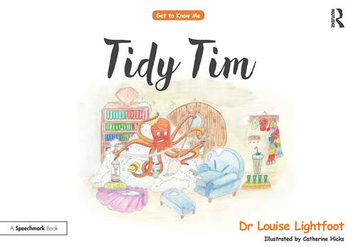 Book cover of Tidy Tim: Get to Know Me: OCD (Get To Know Me)