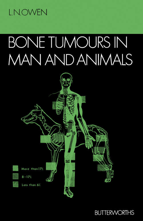 Book cover of Bone Tumours in Man and Animals