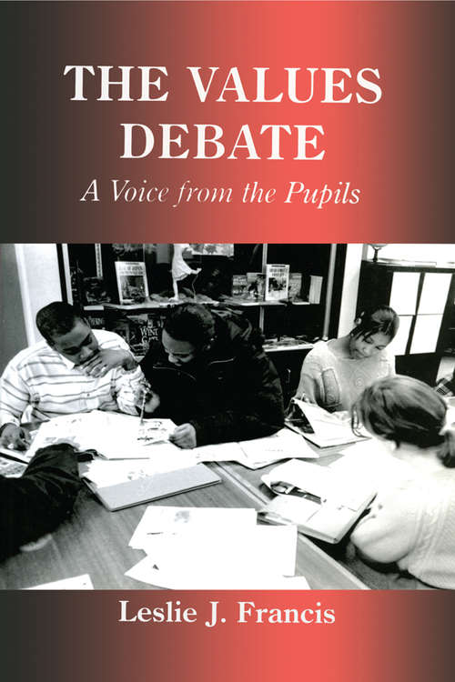 Book cover of The Values Debate: A Voice from the Pupils (Woburn Education Series)