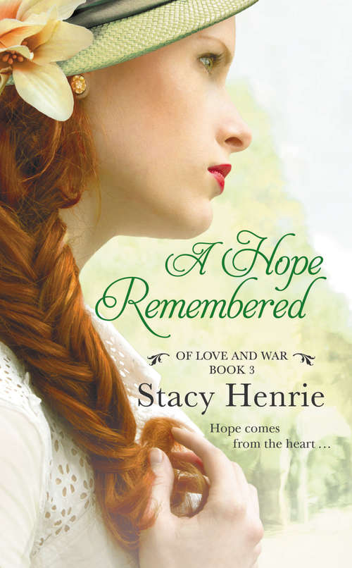 Book cover of A Hope Remembered (Of Love And War Ser. #3)