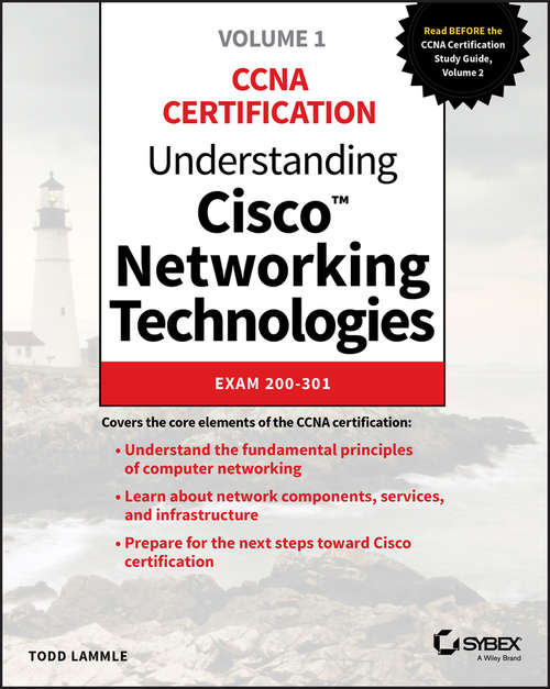 Book cover of Understanding Cisco Networking Technologies: Volume 1 Exam 200-301