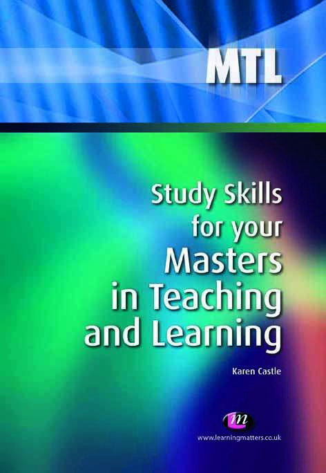 Book cover of Study Skills for your Masters in Teaching and Learning (PDF)