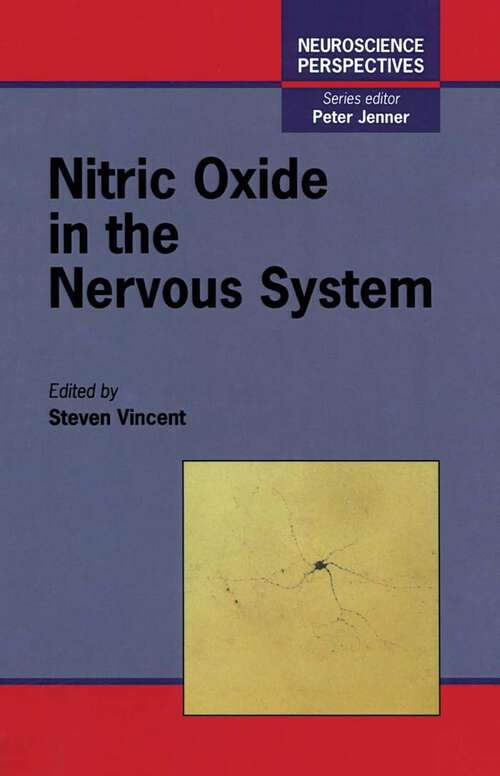 Book cover of Nitric Oxide in the Nervous System (ISSN: Volume -)