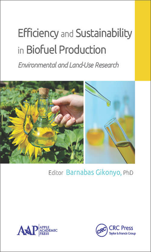 Book cover of Efficiency and Sustainability in Biofuel Production: Environmental and Land-Use Research