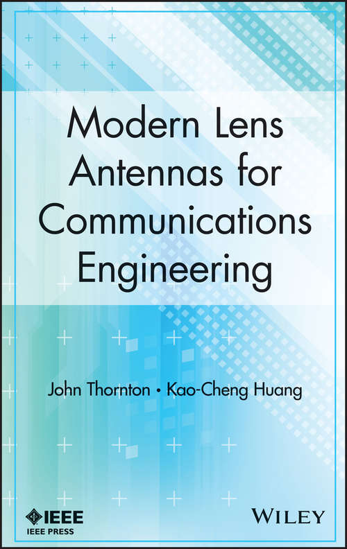 Book cover of Modern Lens Antennas for Communications Engineering