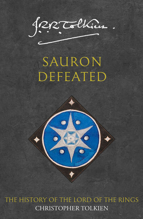 Book cover of Sauron Defeated (ePub edition) (The History of Middle-earth #9)