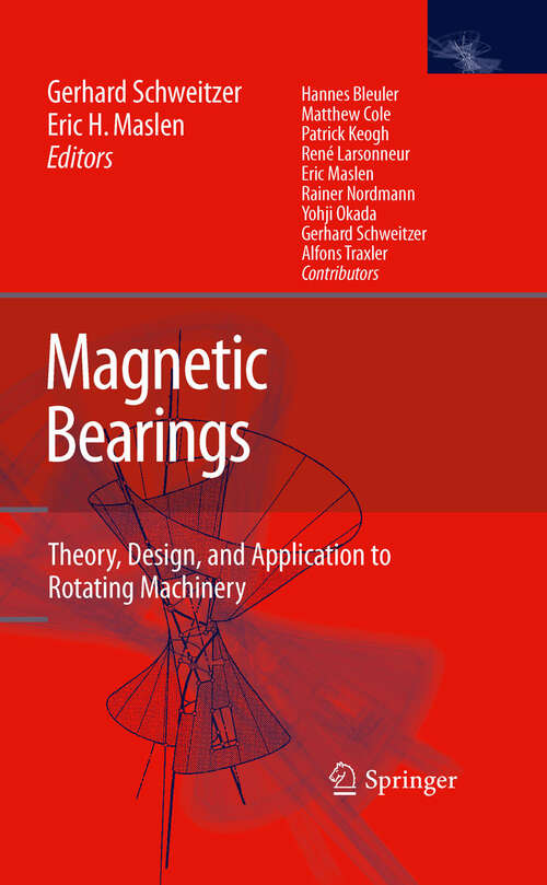 Book cover of Magnetic Bearings: Theory, Design, and Application to Rotating Machinery (2009)