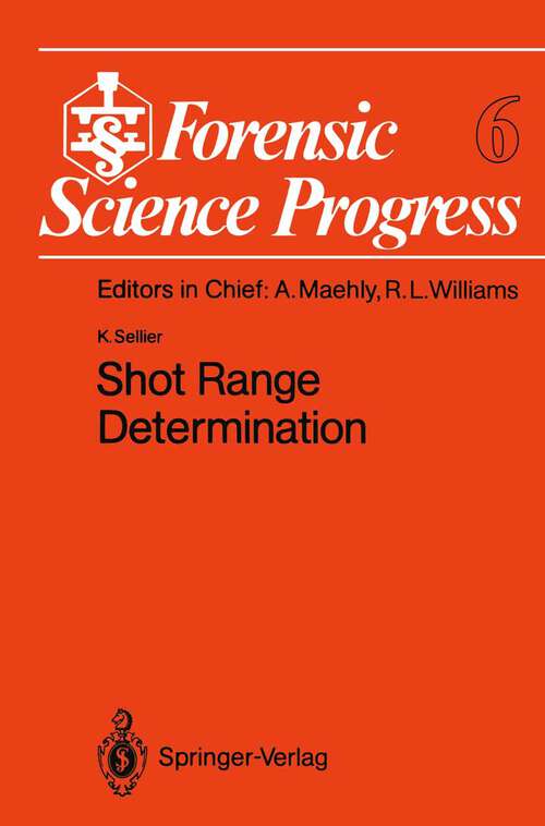 Book cover of Shot Range Determination (1991) (Forensic Science Progress #6)