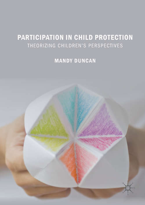 Book cover of Participation in Child Protection: Theorizing Children’s Perspectives