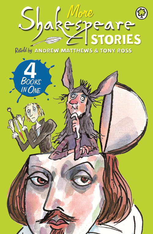 Book cover of More Shakespeare Stories: 4 Books in One (A Shakespeare Story #18)