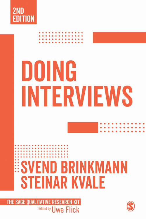 Book cover of Doing Interviews (Qualitative Research Kit #2)