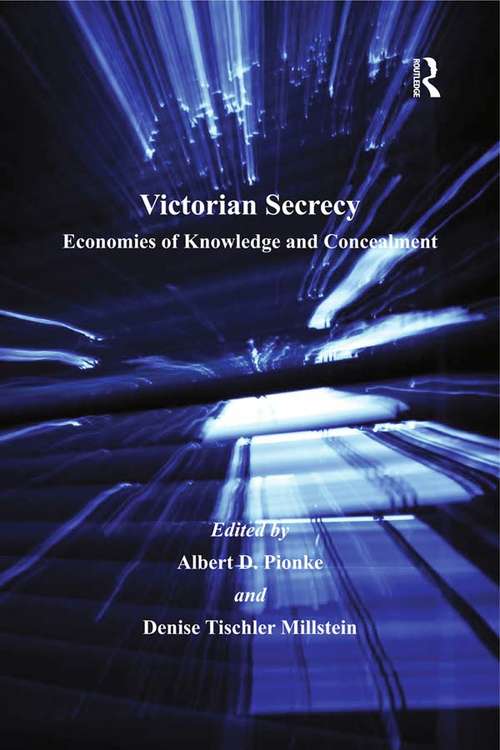 Book cover of Victorian Secrecy: Economies of Knowledge and Concealment