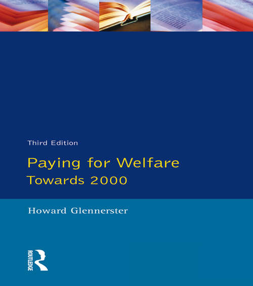Book cover of Paying For Welfare: Towards 2000
