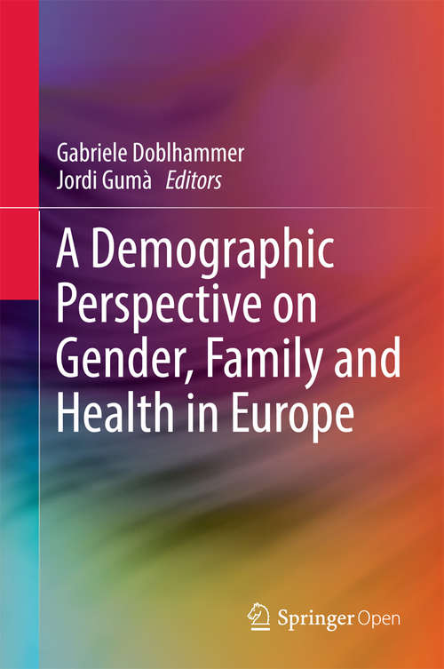 Book cover of A Demographic Perspective on Gender, Family and Health in Europe