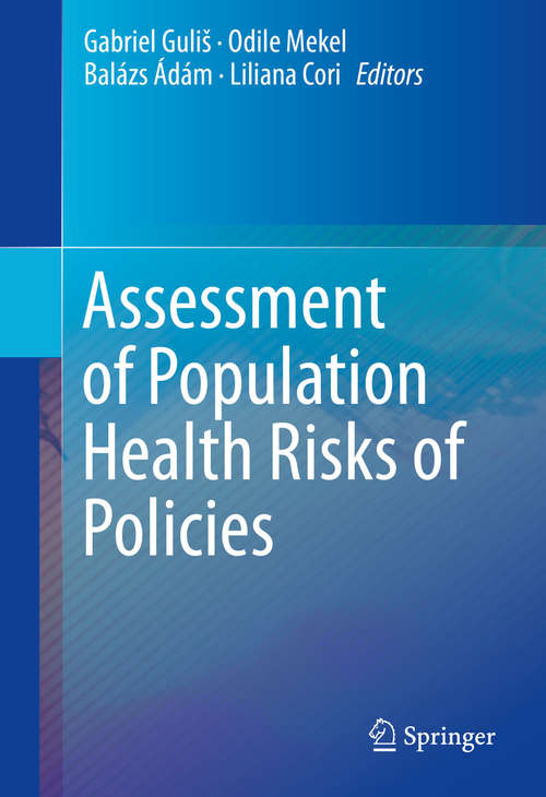 Book cover of Assessment of Population Health Risks of Policies (2014)