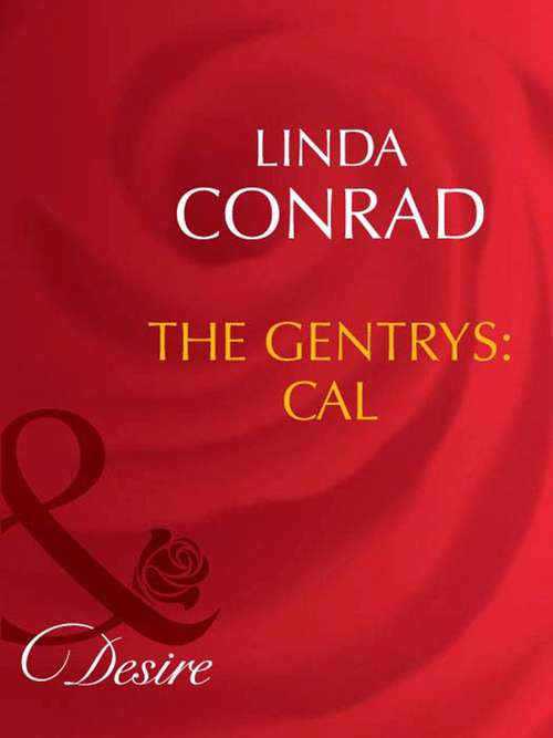 Book cover of The Gentrys: Cal (ePub First edition) (The Gentrys #3)