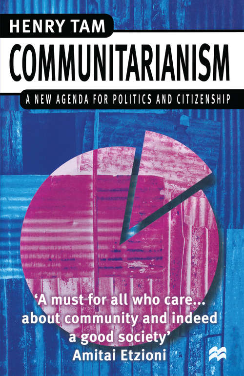 Book cover of Communitarianism: A New Agenda for Politics and Citizenship (1998)