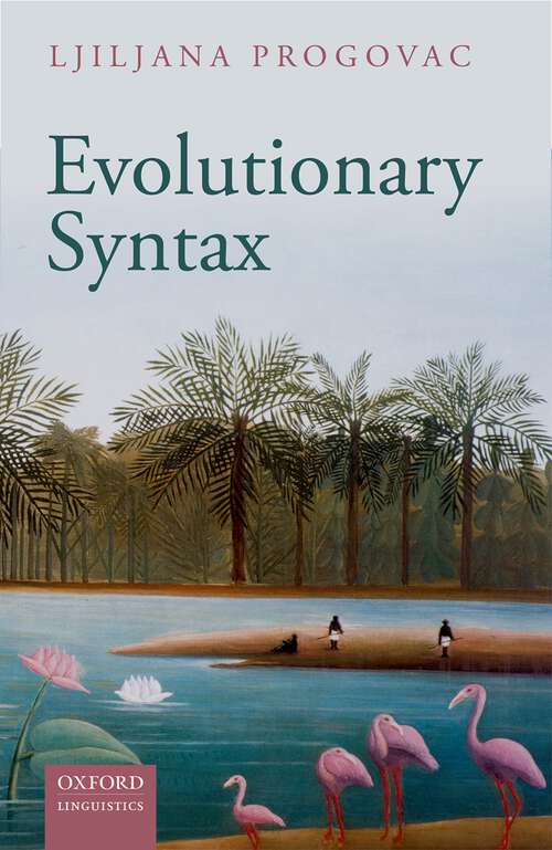Book cover of Evolutionary Syntax (Oxford Studies in the Evolution of Language #20)