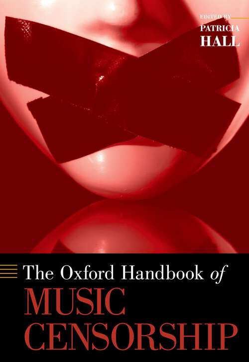Book cover of The Oxford Handbook of Music Censorship (Oxford Handbooks)