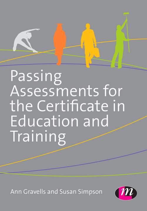 Book cover of Passing Assessments for the Certificate in Education and Training (PDF)