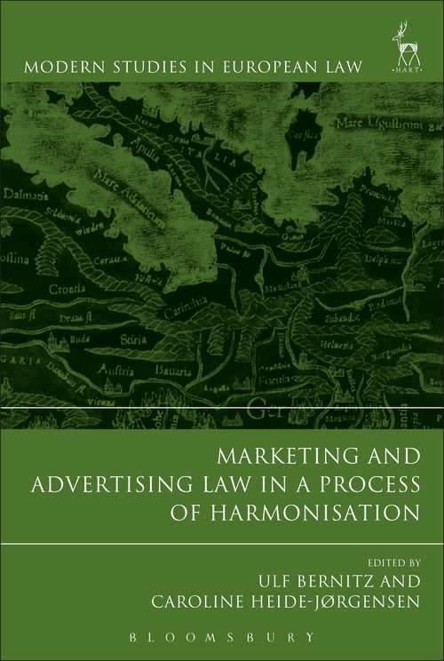 Book cover of Marketing and Advertising Law in a Process of Harmonisation (Modern Studies in European Law)