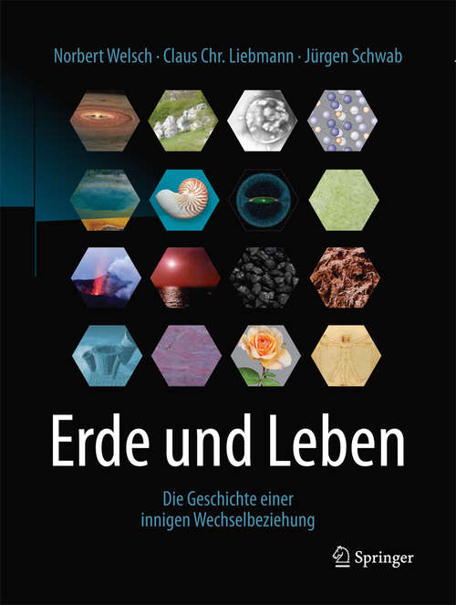 Book cover of Erde und Leben: Die Geschichte einer innigen Wechselbeziehung