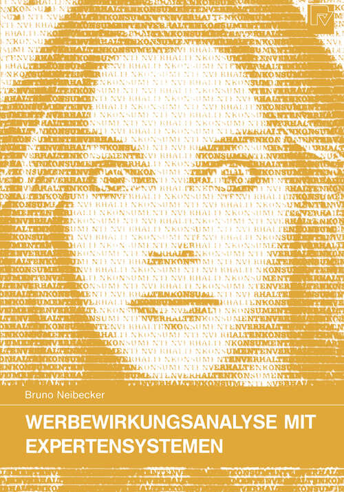 Book cover of Werbewirkungsanalyse mit Expertensystemen (1990) (Konsum und Verhalten #26)