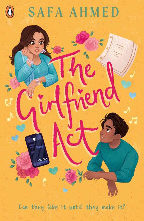 Book cover of The Girlfriend Act: Discover the swoony fake dating YA romance