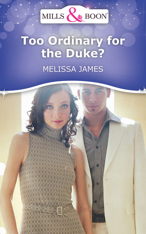 Book cover of Too Ordinary for the Duke? (Mills & Boon Short Stories) (ePub First edition)