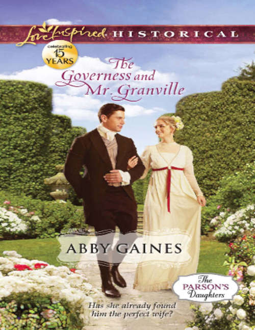 Book cover of The Governess and Mr. Granville (ePub First edition) (The Parson's Daughters #2)