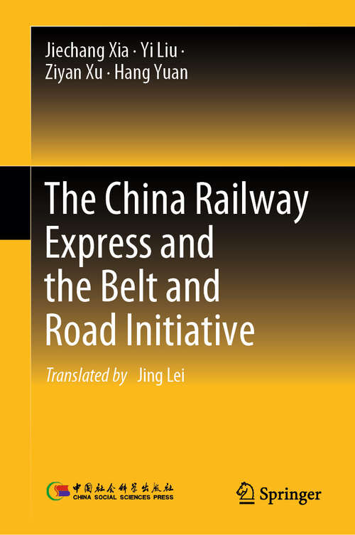 Book cover of The China Railway Express and the Belt and Road Initiative (2024)