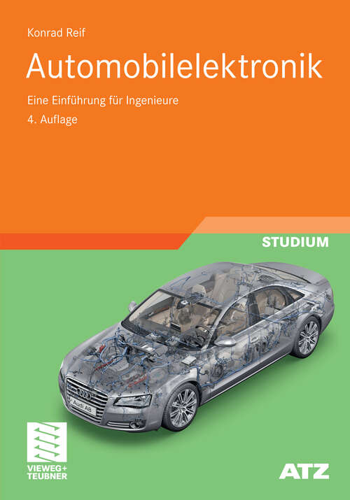 Book cover of Automobilelektronik: Eine Einführung für Ingenieure (4. Aufl. 2012) (ATZ/MTZ-Fachbuch)