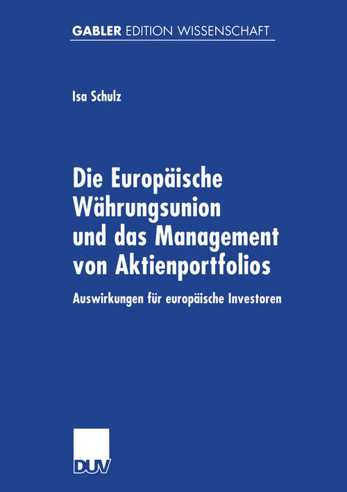 Book cover of Die Europäische Währungsunion und das Management von Aktienportfolios: Auswirkungen für europäische Investoren (2001)