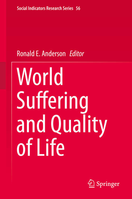 Book cover of World Suffering and Quality of Life (2015) (Social Indicators Research Series #56)