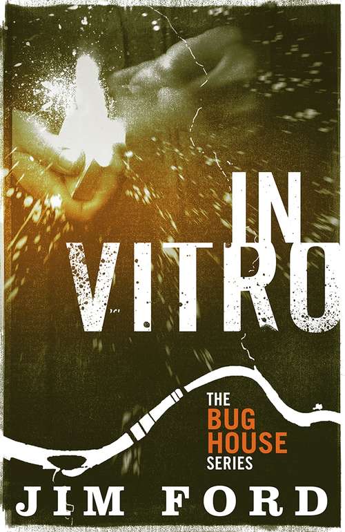 Book cover of In Vitro (The Bug House #3)