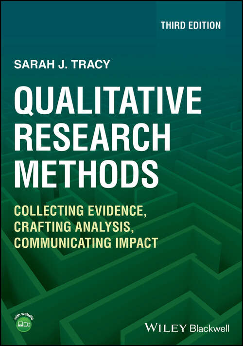 Book cover of Qualitative Research Methods: Collecting Evidence, Crafting Analysis, Communicating Impact (3)