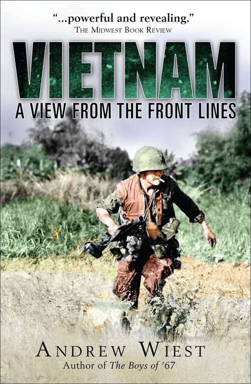 Book cover of Vietnam: A View from the Front Lines (General Military Ser.)