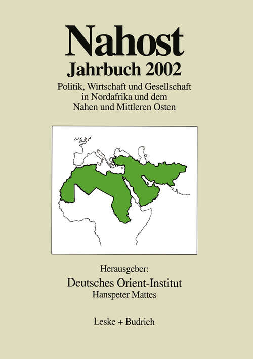 Book cover of Nahost Jahrbuch 2002: Politik, Wirtschaft und Gesellschaft in Nordafrika und dem Nahen und Mittleren Osten (2004)