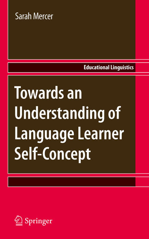 Book cover of Towards an Understanding of Language Learner Self-Concept (2011) (Educational Linguistics #12)