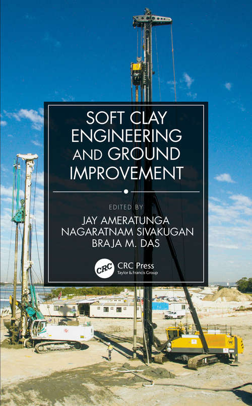 Book cover of Soft Clay Engineering and Ground Improvement