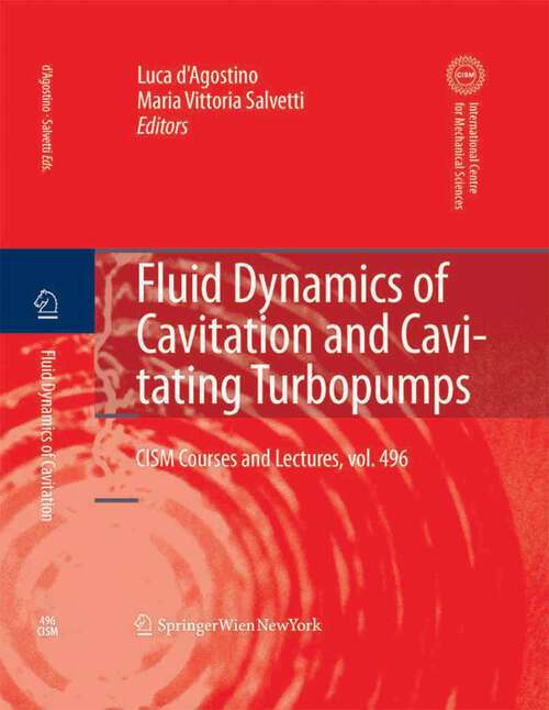 Book cover of Fluid Dynamics of Cavitation and Cavitating Turbopumps (2007) (CISM International Centre for Mechanical Sciences)