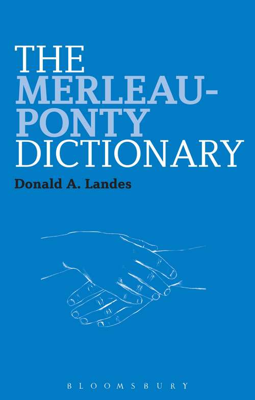 Book cover of The Merleau-Ponty Dictionary (Bloomsbury Philosophy Dictionaries)