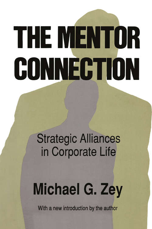 Book cover of The Mentor Connection: Strategic Alliances within Corporate Life