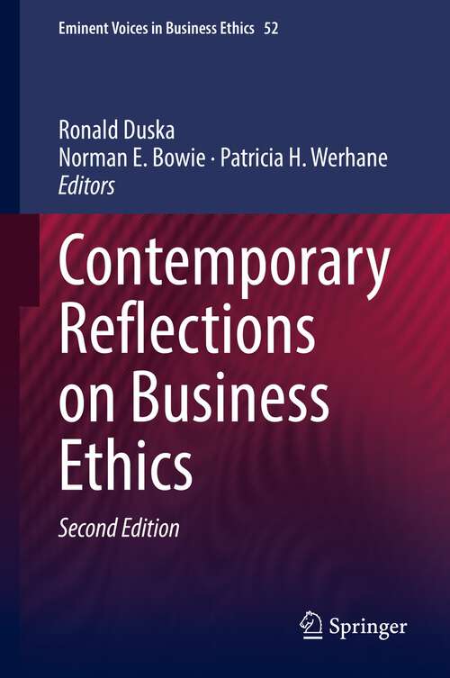 Book cover of Contemporary Reflections on Business Ethics (2nd ed. 2022) (Issues in Business Ethics #52)