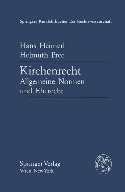 Book cover of Kirchenrecht: Allgemeine Normen und Eherecht (1983) (Springers Kurzlehrbücher der Rechtswissenschaft)