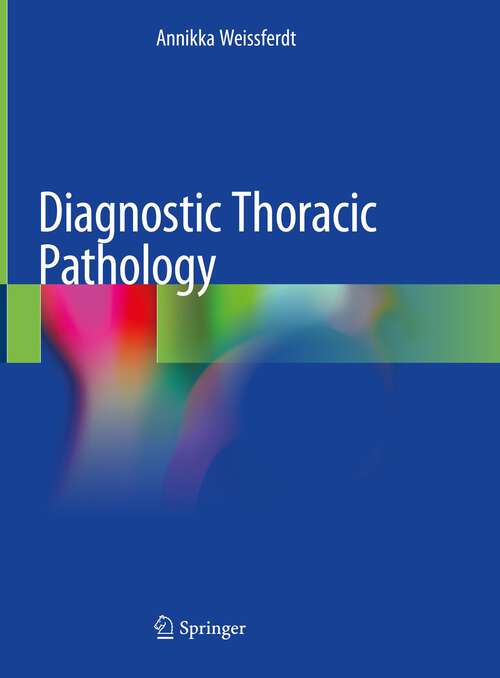 Book cover of Diagnostic Thoracic Pathology (1st ed. 2020)